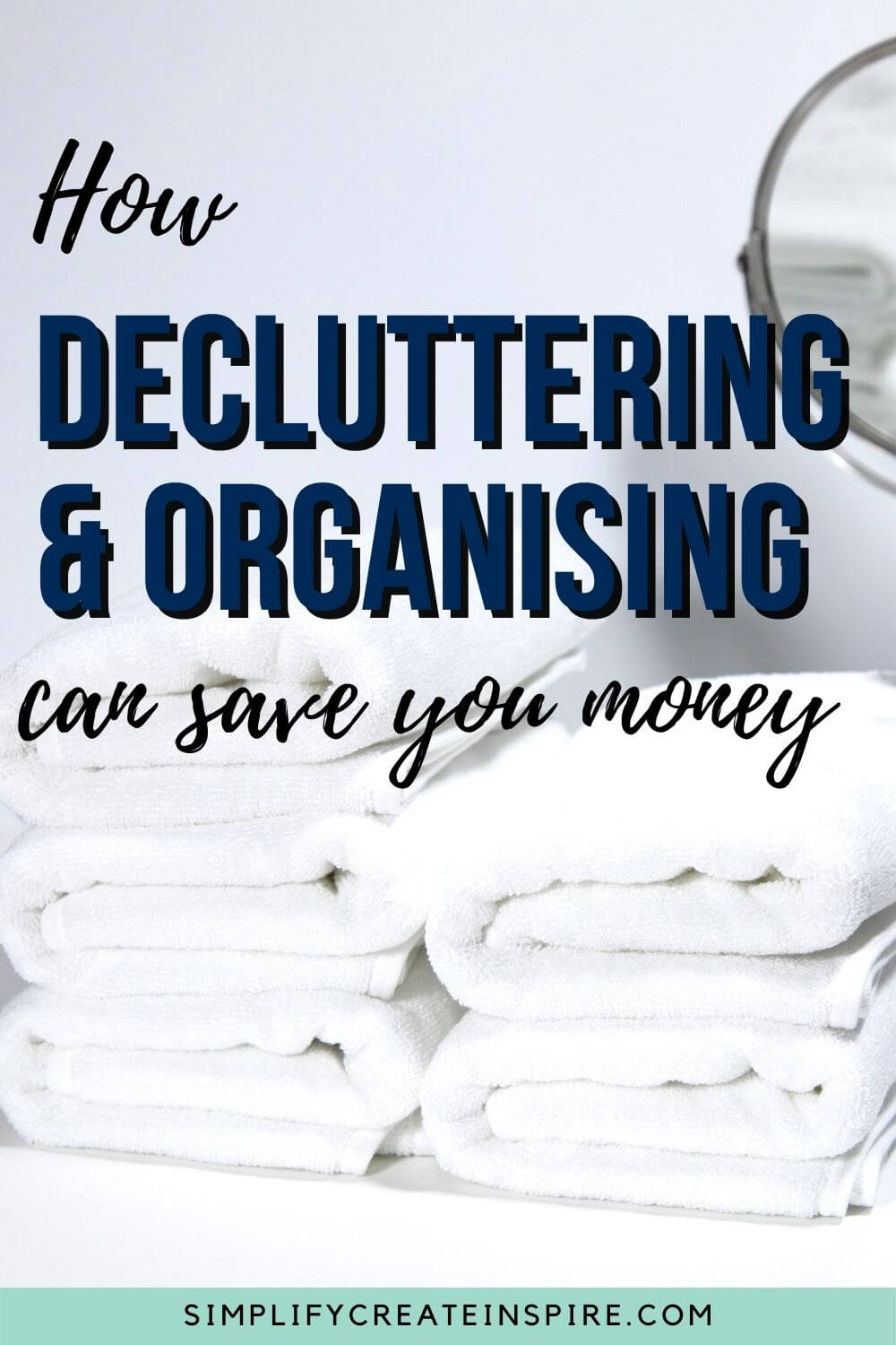 how decluttering and organising can save you money