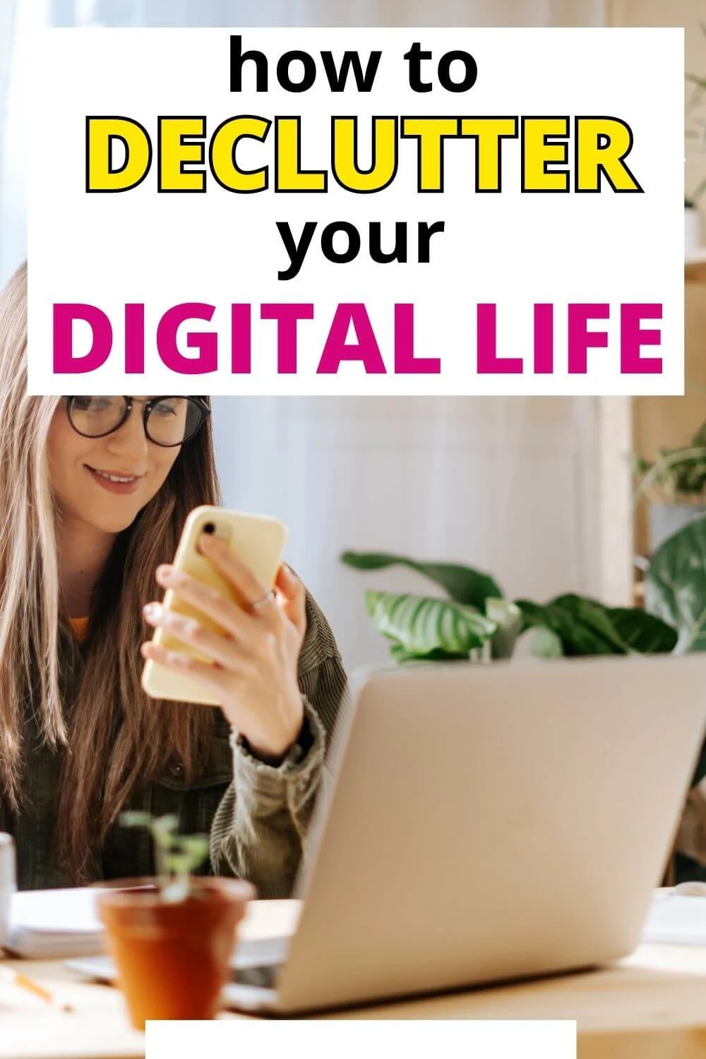 pinterst image - how to do a digital declutter